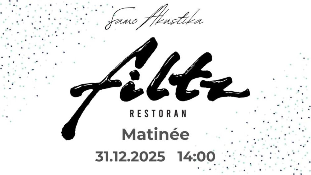 Restoran Filtz Matineé Nova godina